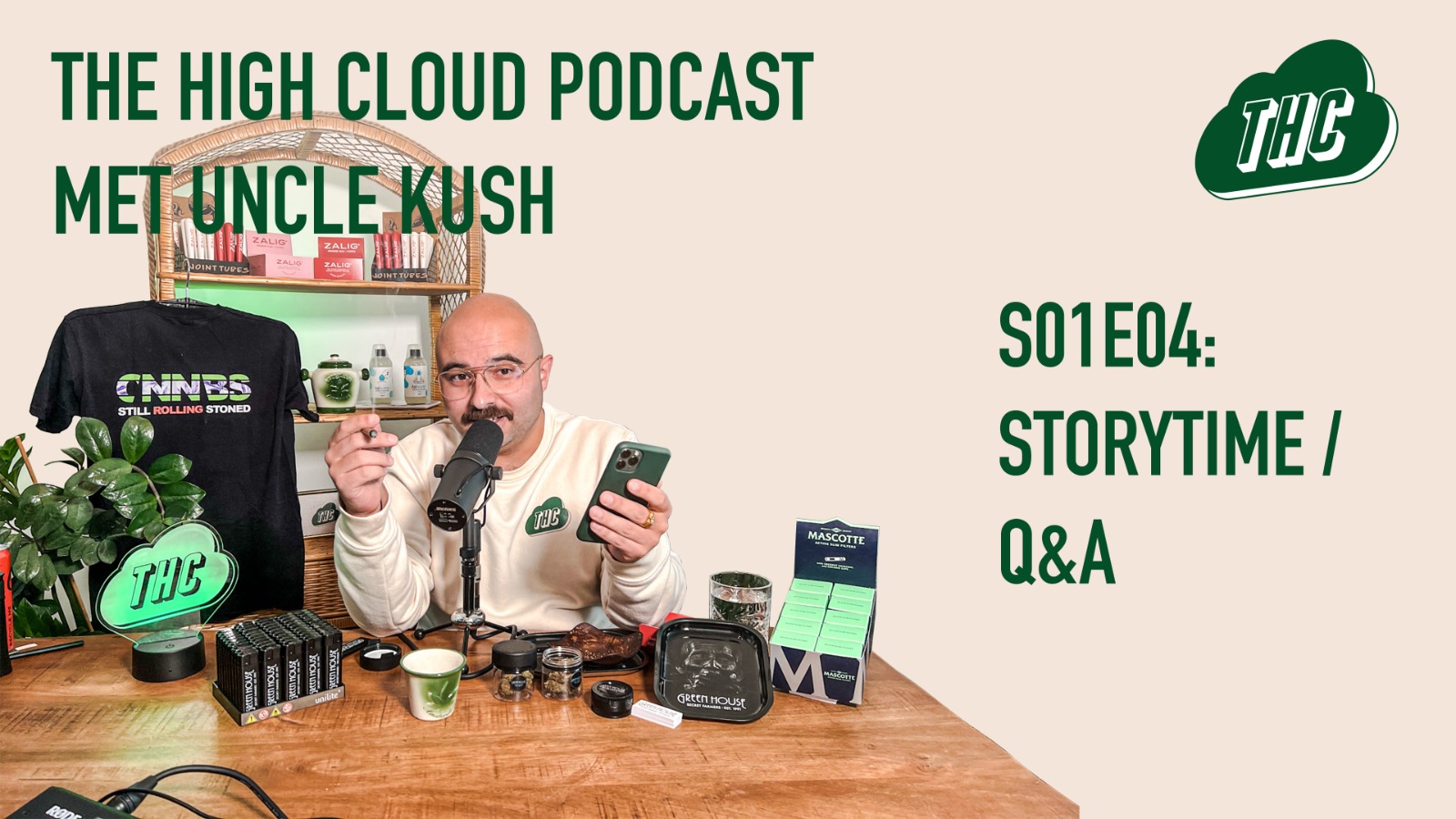 The High Cloud Podcast Uncle Kush s01e04