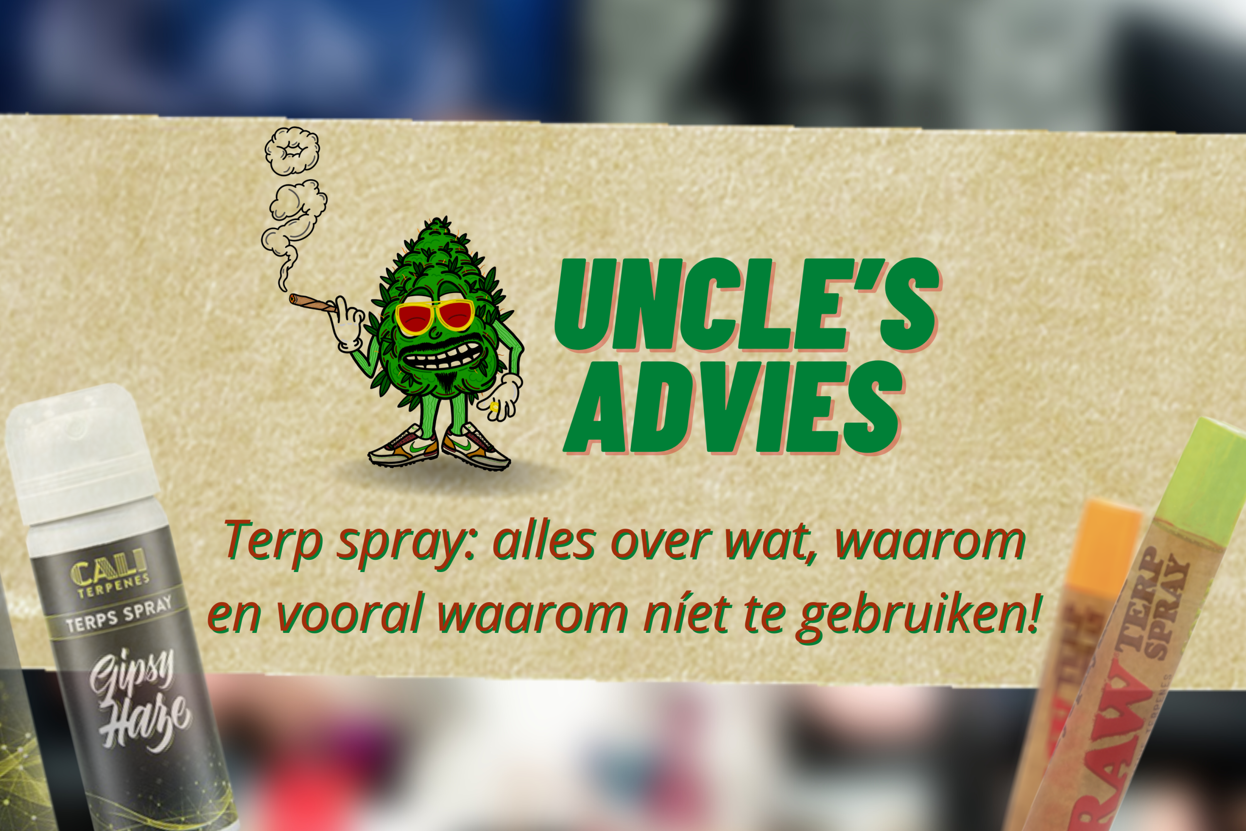 terp spray waarom niet gebruiken uncle's advies