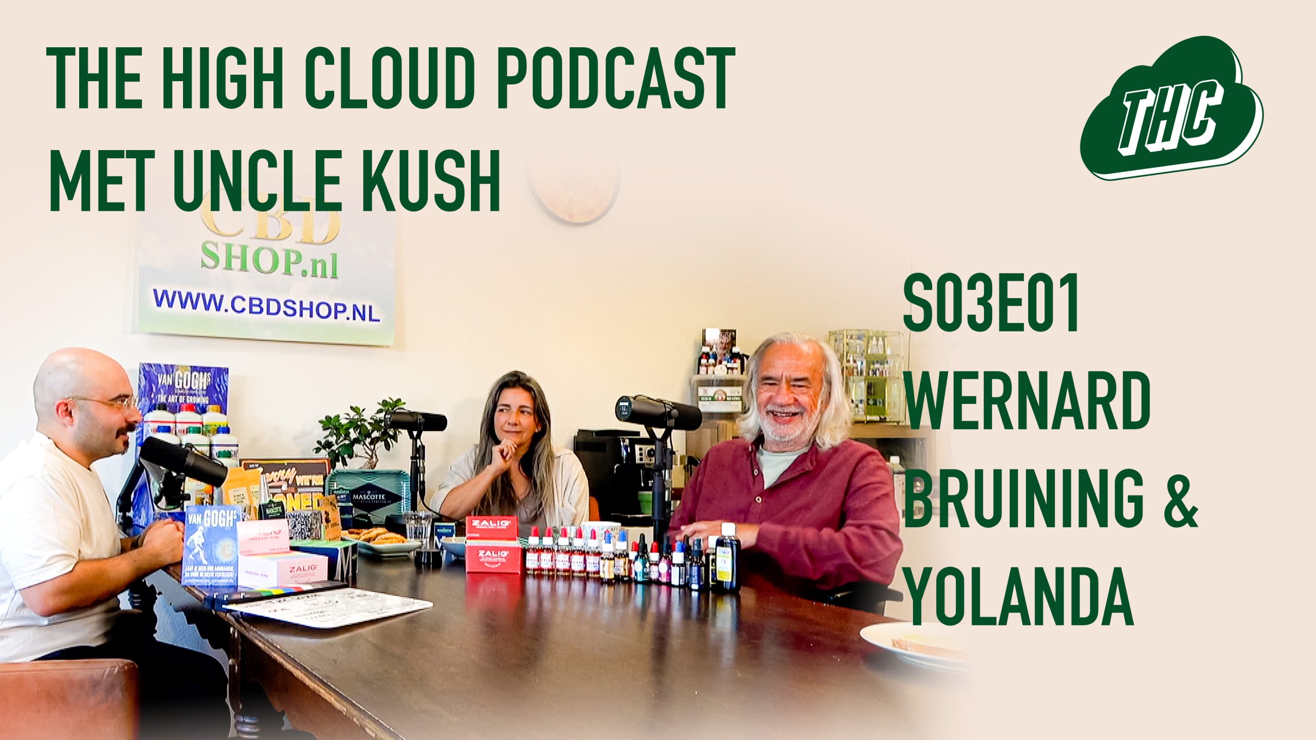wernard bruining cannabis oil guru the high cloud podcast s03e01
